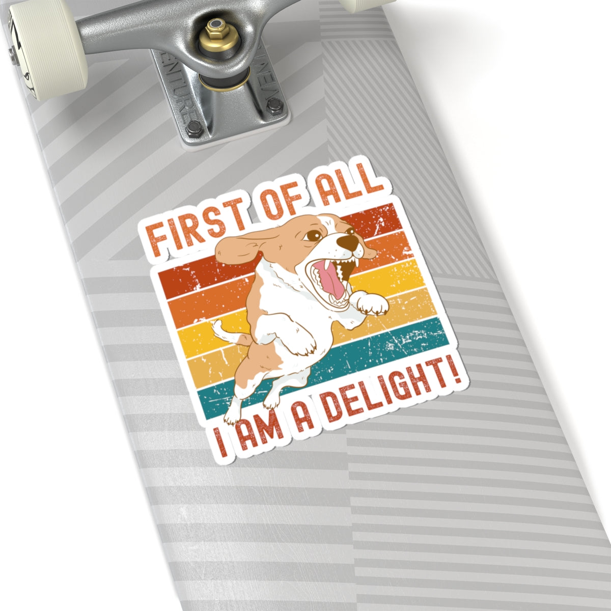 Playful Dog Kiss-Cut Sticker - 'First of All I Am A Delight'