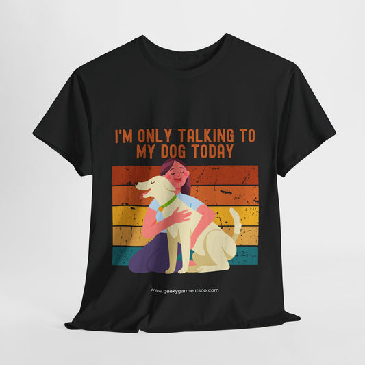 "I'm only talking to my dog today" Girl Cuddling Dog Retro Sunset Tee