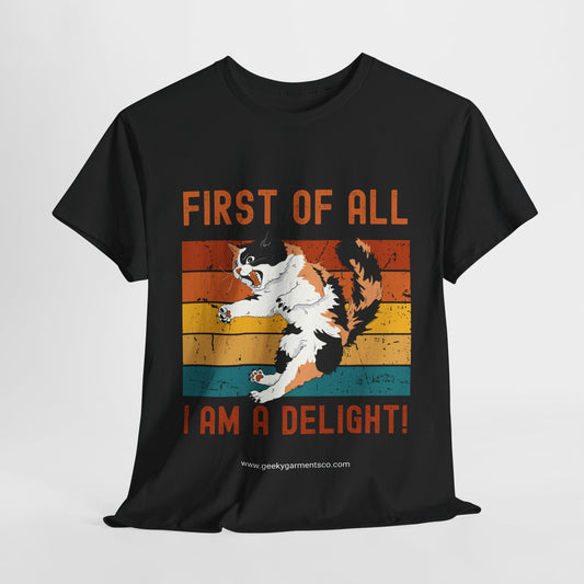 First of all I am a delight! - screaming cat on retro sunset tshirt