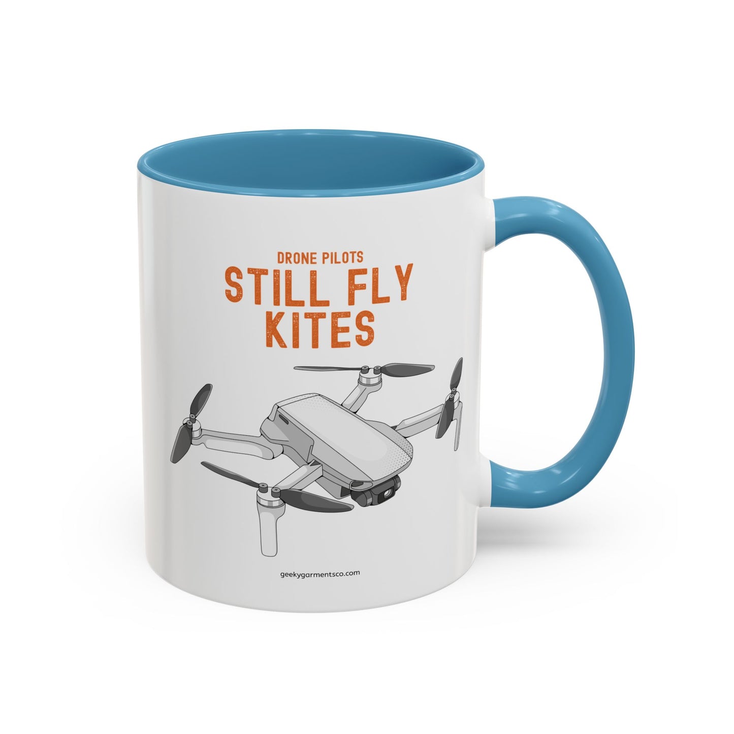 Drone Pilots Still Fly Kites Coffee Mug 11/15oz Accent Mugs for Aviators