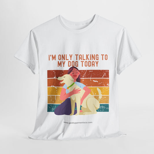 "I'm only talking to my dog today" Girl Cuddling Dog Retro Sunset Tee