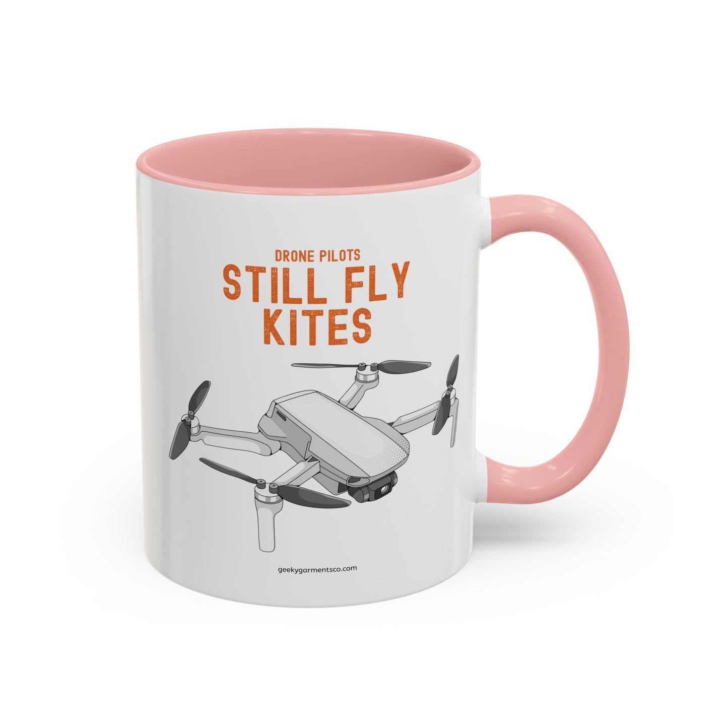 Drone Pilots Still Fly Kites Coffee Mug 11/15oz Accent Mugs for Aviators