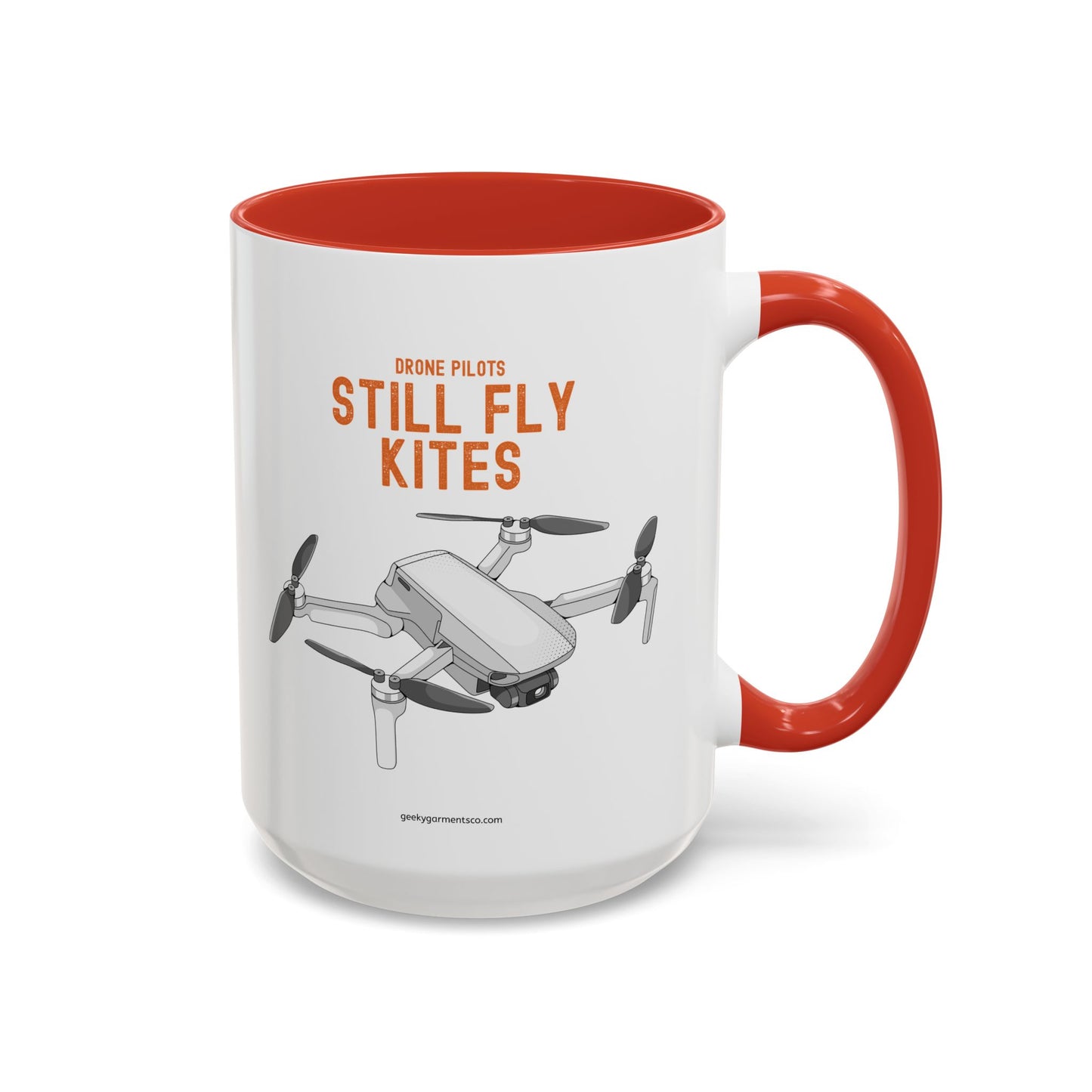 Drone Pilots Still Fly Kites Coffee Mug 11/15oz Accent Mugs for Aviators