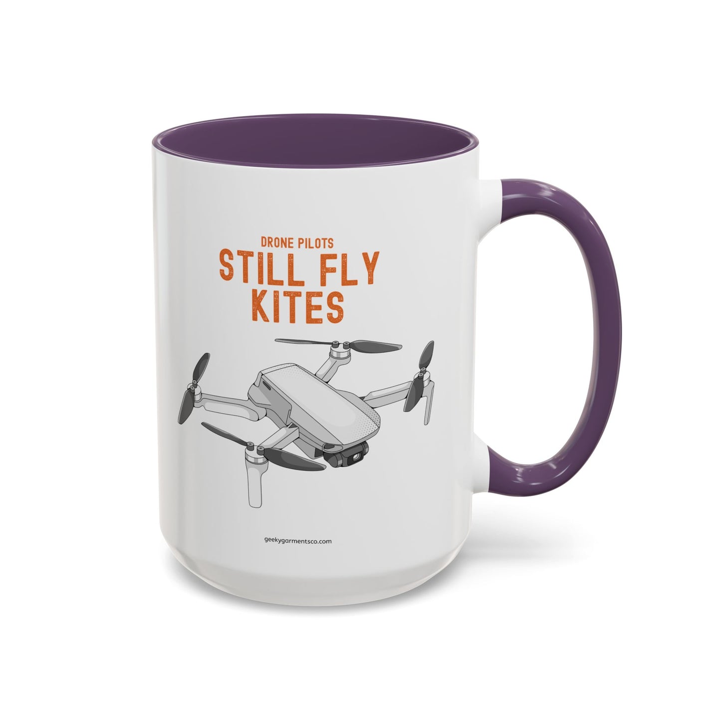 Drone Pilots Still Fly Kites Coffee Mug 11/15oz Accent Mugs for Aviators