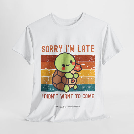 Sorry I'm late, I didn't want to come - Turtle on Retro Sunset Tee