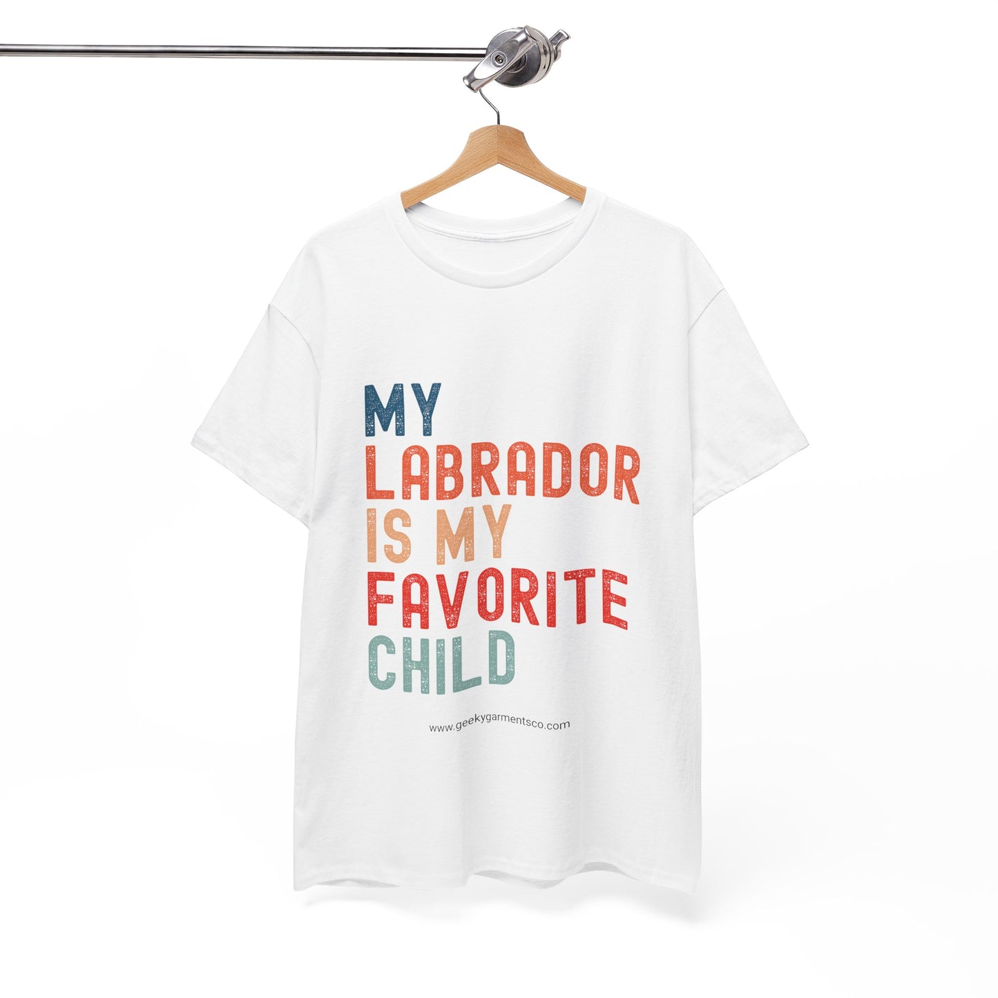 My Labrador is my Favorite Child - Labrador Lover Unisex Tee, Dog Mom Dad Shirt, Pet Parent Gift, Labrador Retriever Tee, Funny Dog Owner Shirt