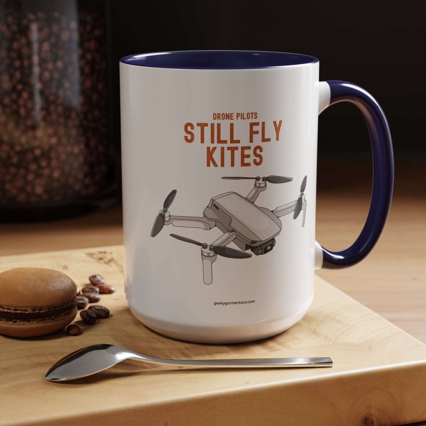 Drone Pilots Still Fly Kites Coffee Mug 11/15oz Accent Mugs for Aviators