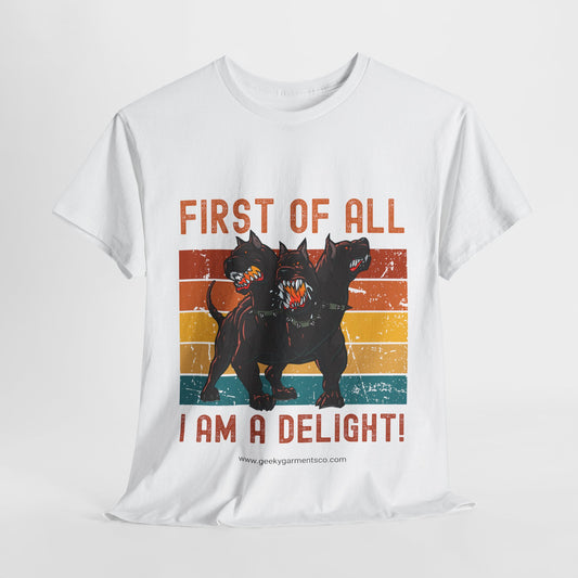 "First of all I'm a delight!" Cerberus Retro Sunset Tee