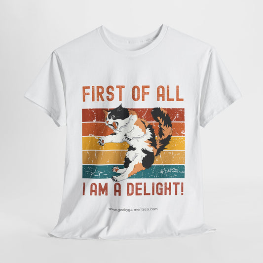 First of all I am a delight! - screaming cat on retro sunset tshirt