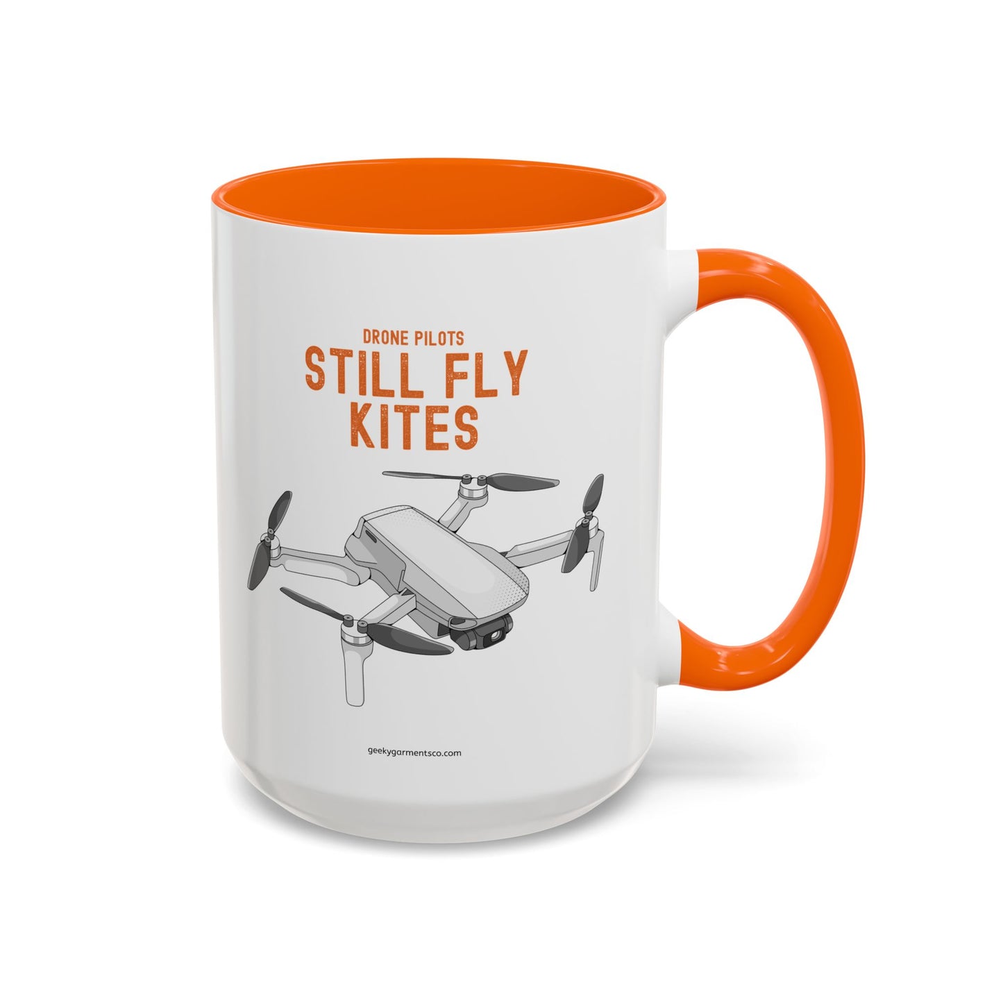 Drone Pilots Still Fly Kites Coffee Mug 11/15oz Accent Mugs for Aviators