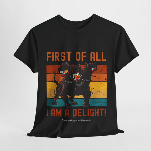 "First of all I'm a delight!" Cerberus Retro Sunset Tee