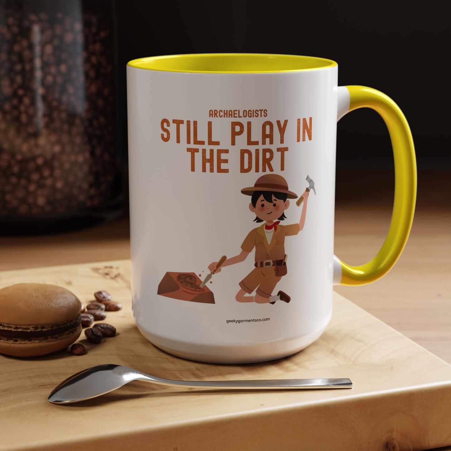 Archaeologists Still Play in the Dirt Accent Mug - 11/15oz